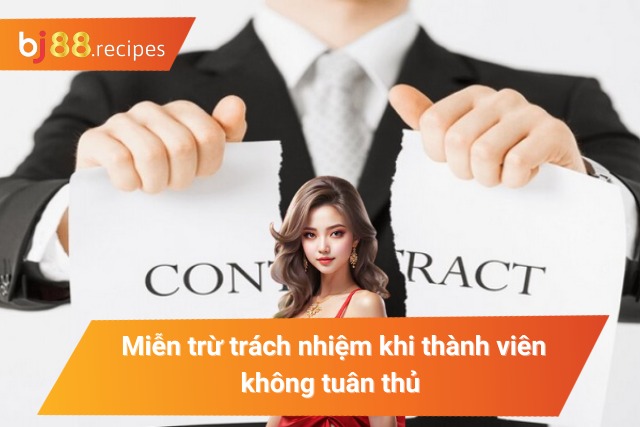 Quy định miễn trừ về trách nhiệm khi cược thủ không tuân thủ quy định